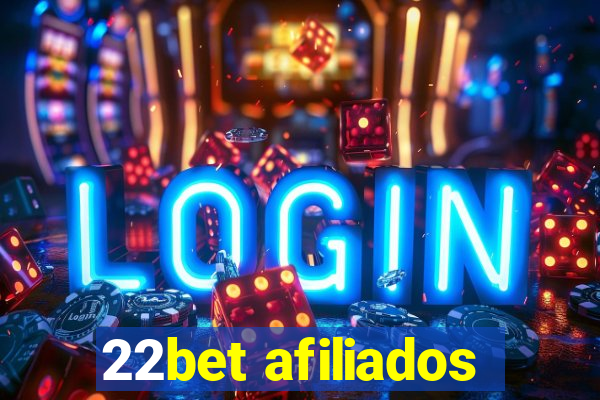 22bet afiliados